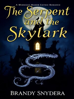 cover image of The Serpent and the Skylark
